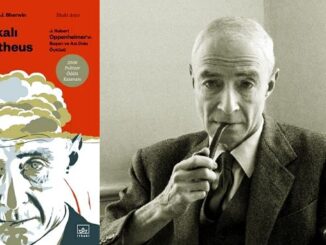 Amerikalı Prometheus - Robert Oppenheimer'ın Başarı ve Acı Dolu Öyküsü